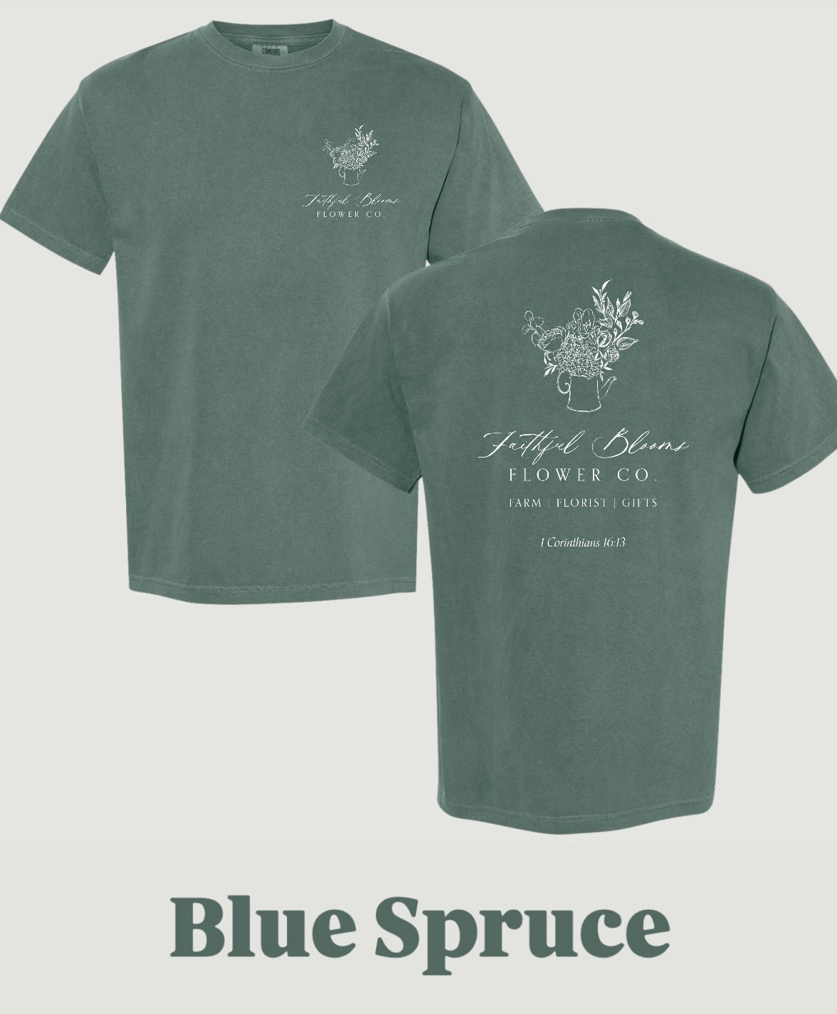 Faithful Blooms T-Shirt | Blue Spruce